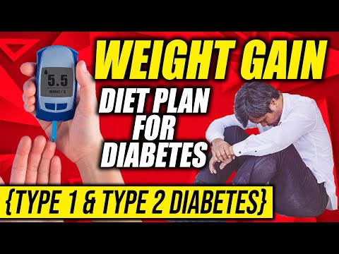 Weight gain diet plan for diabetic patients in Hindi | Type 1 & 2 Diabetes me Vajan Kaise badhaye ?
